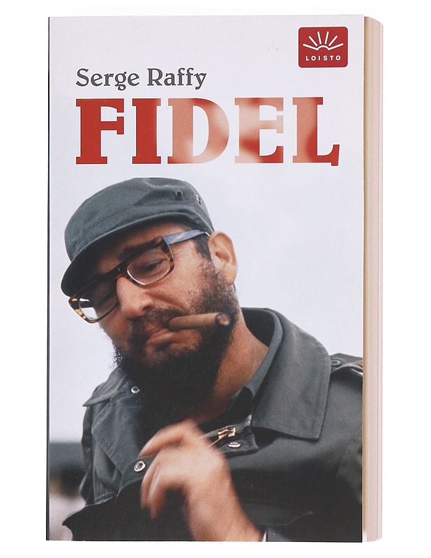 Fidel - Raffy, Serge - Elämäkerrat ja muistelmat - 10105620342 - 0