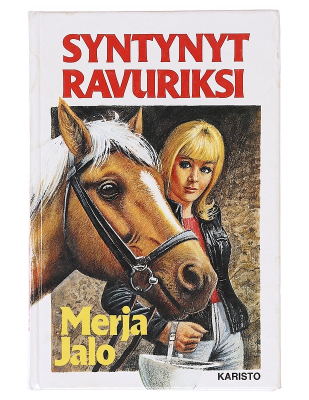 Syntynyt ravuriksi - Merja Jalo - Nuorten kirjat - 10105620362 - 0