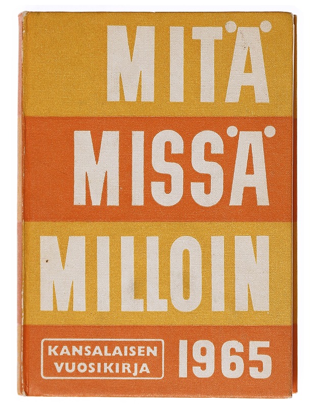 Mitä, missä, milloin 1965 - Matti Käki - Tietokirjat ja oppaat - 10105620373 - 0