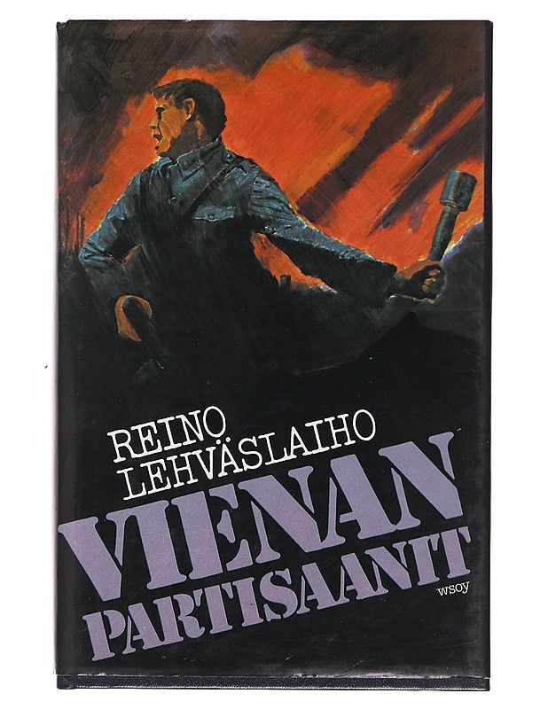 Vienan partisaanit - Reino Lehväslaiho - Romaanit ja novellit - 10105620375 - 0