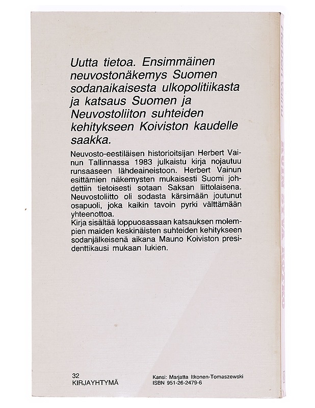 Kuin syvä rotko, Suomen ulkopolitiikka toisen maailmansodan aikana - Vainu, Herbert - Historiakirjat - 10105620407 - 1