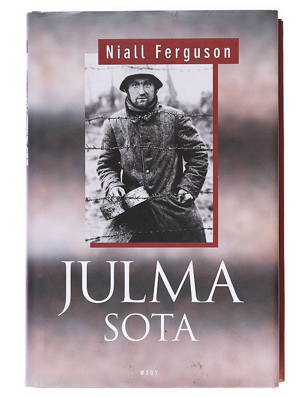 Julma sota - Ferguson, Niall - Historiakirjat - 10105620411 - 0