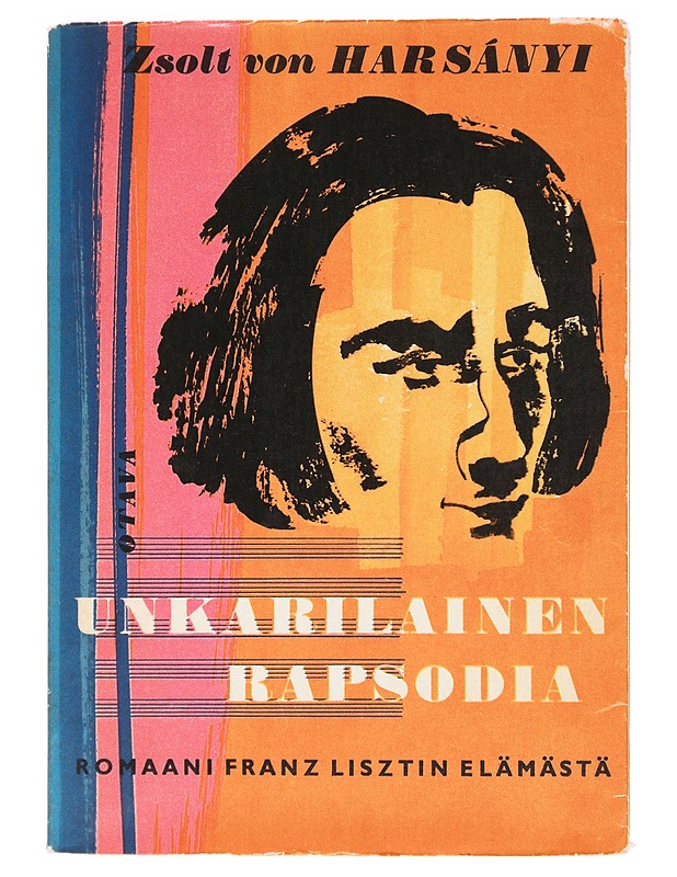 Unkarilainen rapsodia - Harsányi, Zsolt - Romaanit ja novellit - 10105620439 - 0