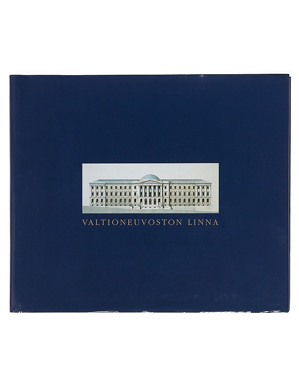 Valtioneuvoston linna - Selovuori, Jorma - Historiakirjat - 10105620444 - 0