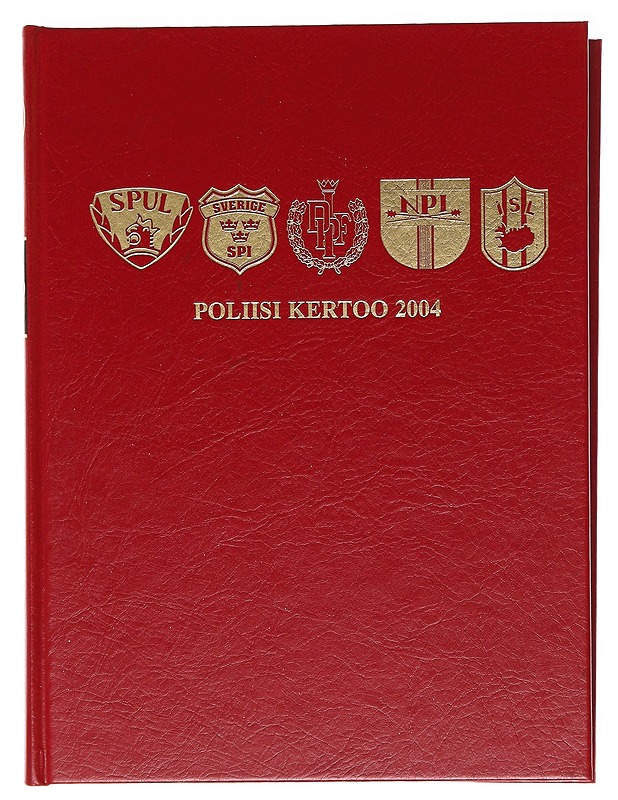 Poliisi Kertoo 2004 - Jan-Erik Björkgård - Tietokirjat ja oppaat - 10105620475 - 0