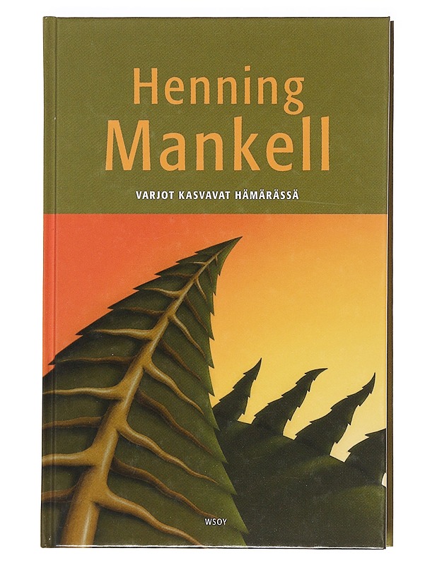 Varjot kasvavat hämärässä - Mankell, Henning - Nuorten kirjat - 10105620481 - 0