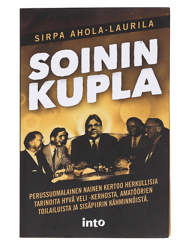 Soinin kupla - Sirpa Ahola-Laurila - Tietokirjat ja oppaat - 10105620503 - 0