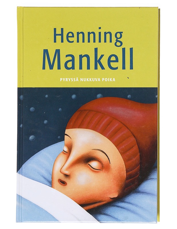Pyryssä nukkuva poika - Henning Mankell - Kaunokirjallisuus - 10105620516 - 0