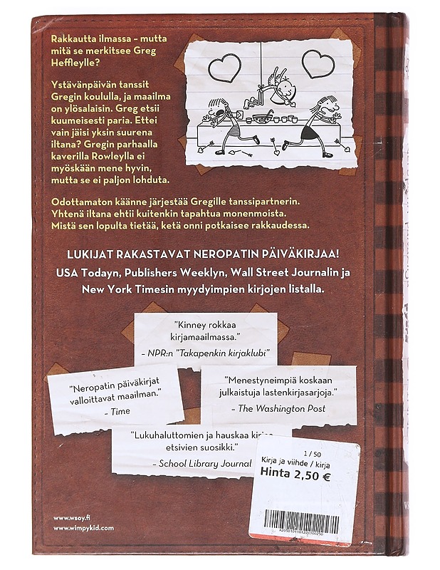 Neropatin Päiväkirja : Kolmas pyörä 7 - Jeff Kinney - Lastenkirjat - 10105620550 - 1