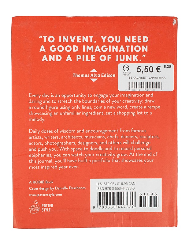 Do One Thing Every Day That Inspires You: A Creativity Journal - Robie Rogge - Tietokirjat ja oppaat - 10105620563 - 1