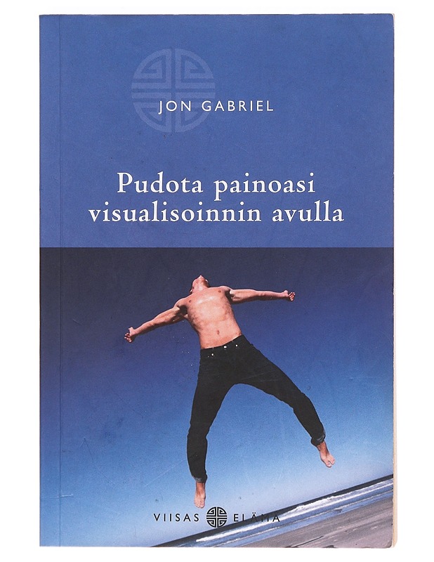 Pudota painoasi visualisoinnin avulla - Gabriel, Jon - Tietokirjat ja oppaat - 10105620573 - 0