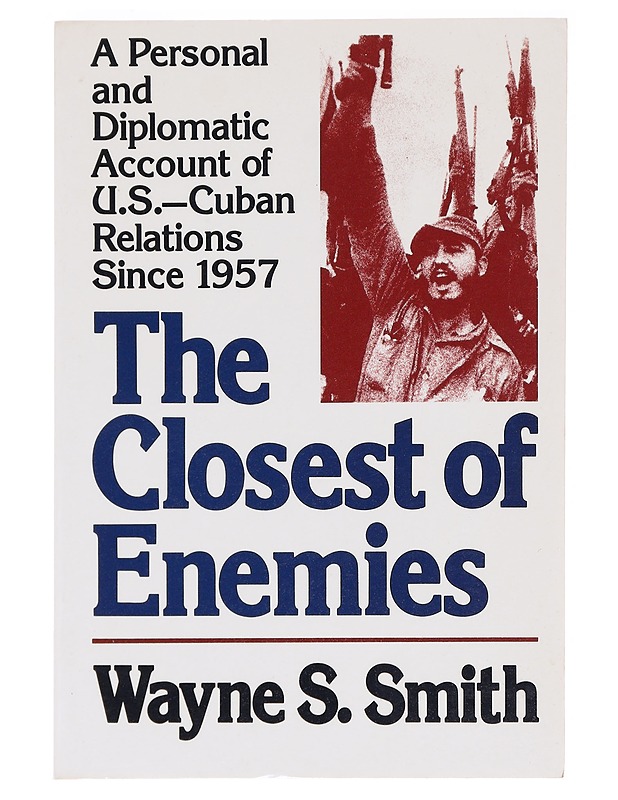 Closest of Enemies - Smith, Wayne - Tietokirjat ja oppaat - 10105620580 - 0
