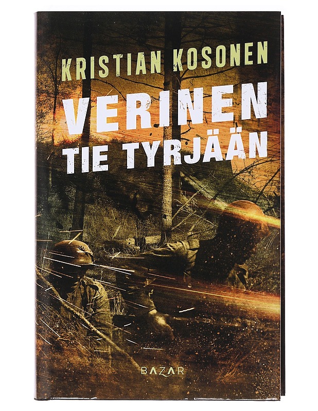 Verinen tie Tyrjään - Kristian Kosonen - Kirja lahjaksi - 10105620598 - 0