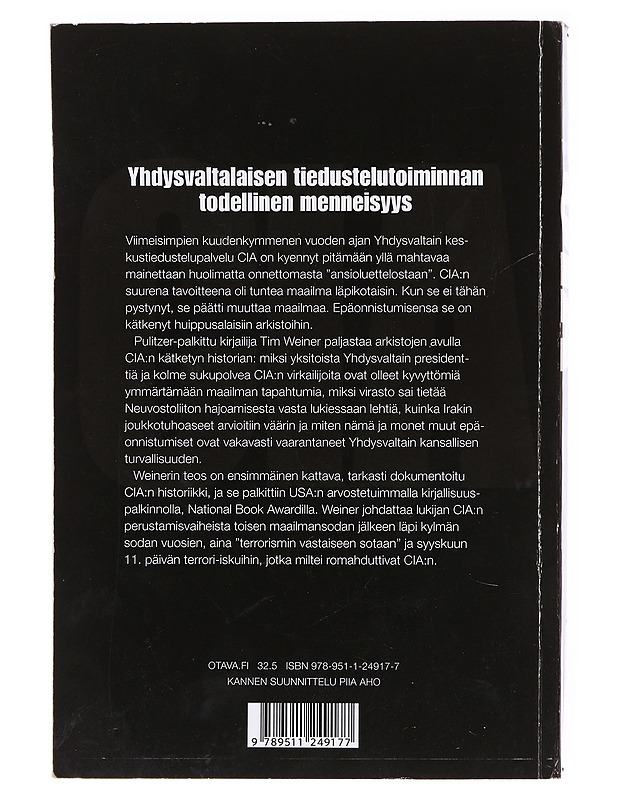 CIA / Yhdysvaltain keskustiedustelupalvelun historia - Weiner, Tim - Historiakirjat - 10105620611 - 1