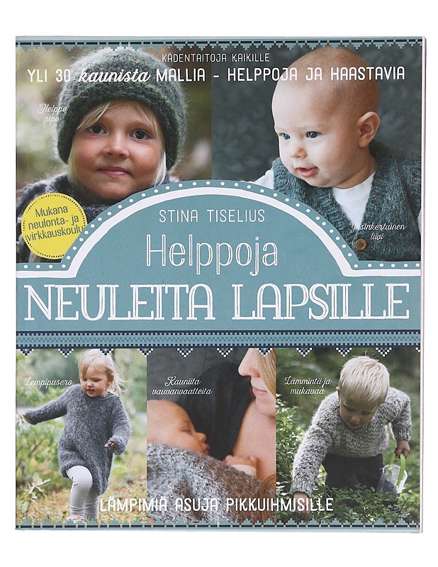 Helppoja neuleita lapsille - Stina Tiselius - Tietokirjat ja oppaat - 10105620619 - 0