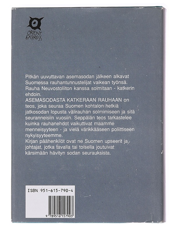 Asemasodasta katkeraan rauhaan - Helge Seppälä - Historiakirjat - 10105620628 - 1