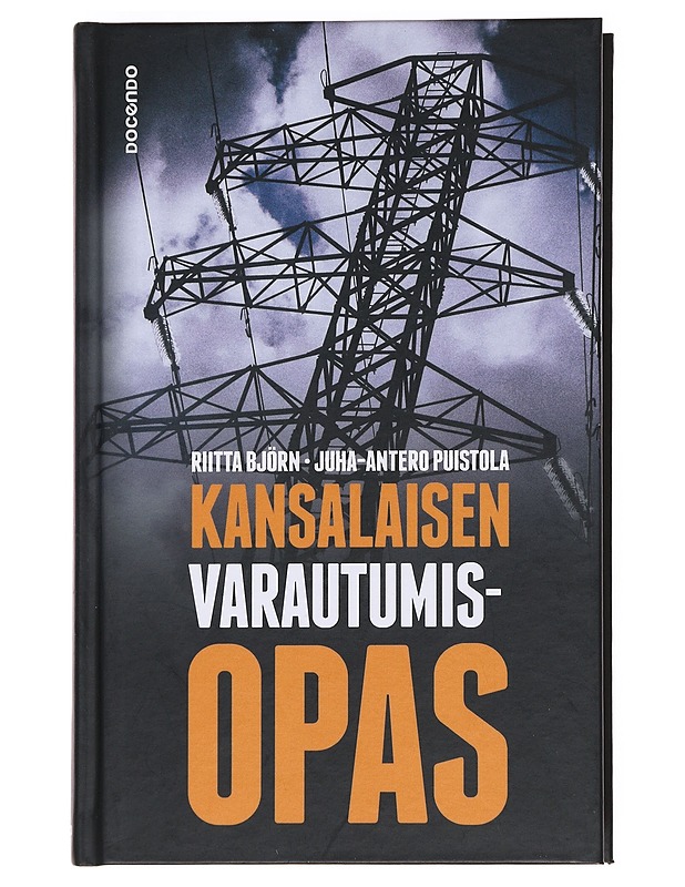 Kansalaisen varautumisopas - Björn, Riitta - Tietokirjat ja oppaat - 10105620660 - 0