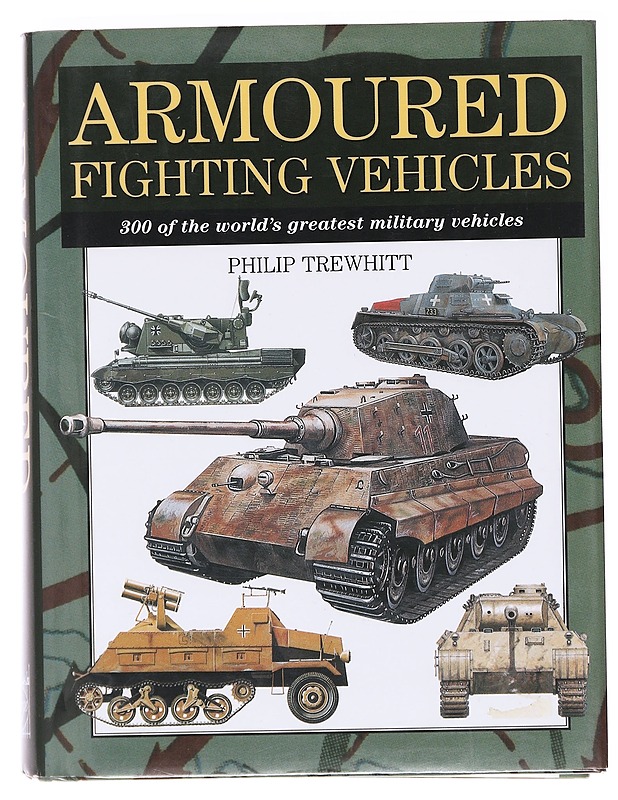 Armoured fighting vehicles - Philip Trewhitt - Harrastekirjat - 10105620680 - 0