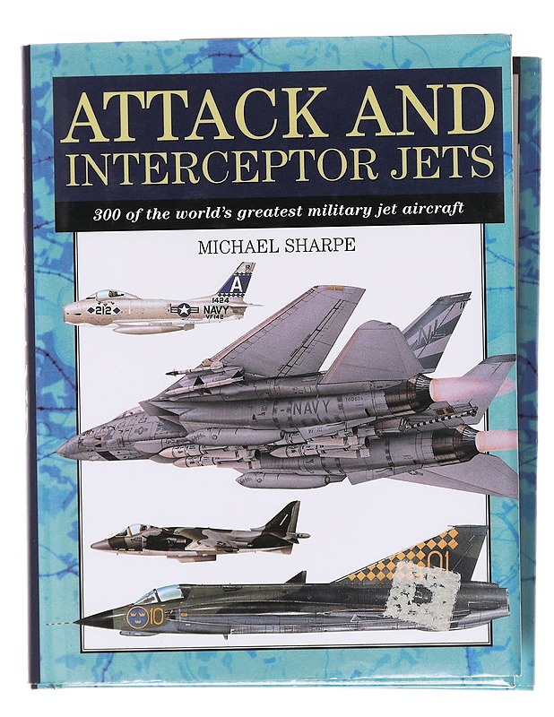 Attack and interceptor jets - Michael Sharpe - Harrastekirjat - 10105620684 - 0