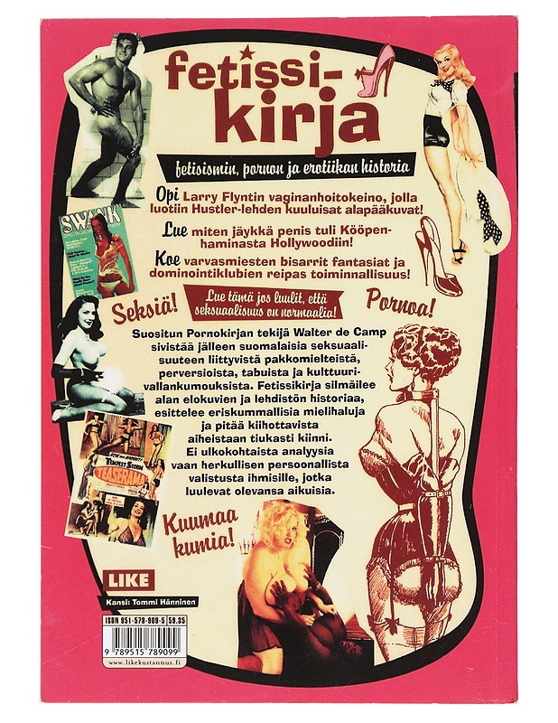Fetissikirja : fetisismin, pornon ja erotiikan historia - Walter de Camp - K18 - Tietokirjat ja oppaat - 10105620695 - 1