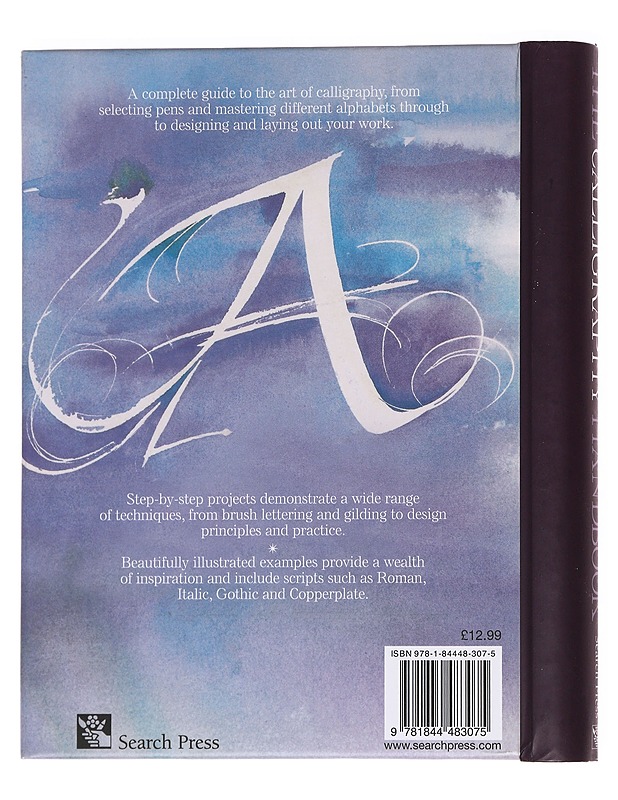 The calligraphy handbook : simple techniques and step-by-step projects - Emma Callery - Käsityökirjat - 10105620694 - 1