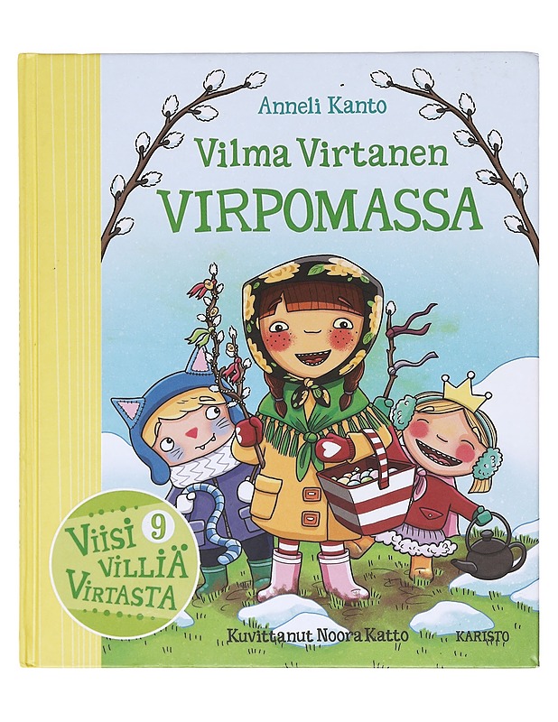 Vilma Virtanen virpomassa - Kanto, Anneli - Lastenkirjat - 10105620724 - 0