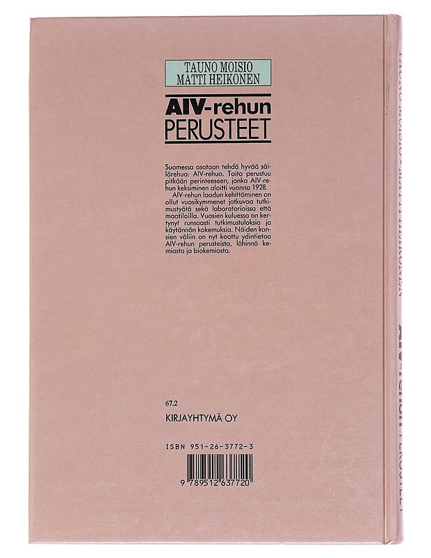 AIV-rehun perusteet - Moisio, Tauno - Tietokirjat ja oppaat - 10105620730 - 1