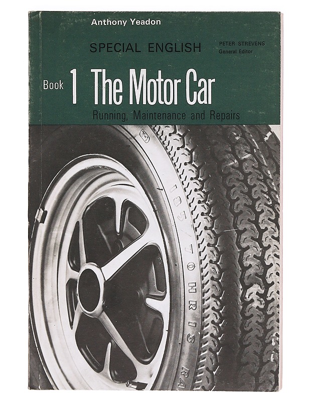 The Motor Car Book 1 : Running, Maintenance and Repairs - Anthony Yeadon  - Tietokirjat ja oppaat - 10105620732 - 0