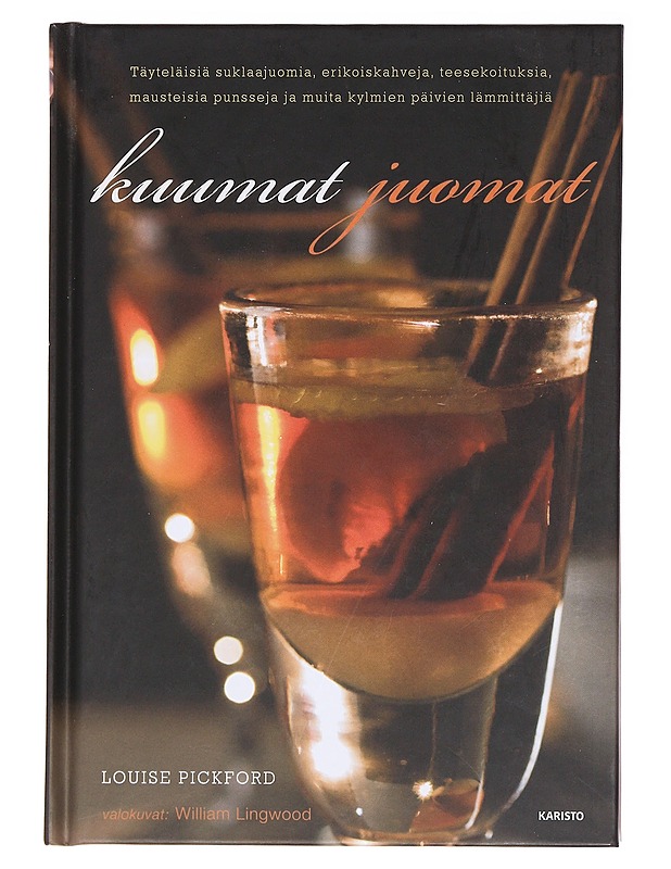 Kuumat juomat - Pickford, Louise - Kirja lahjaksi - 10105620740 - 0