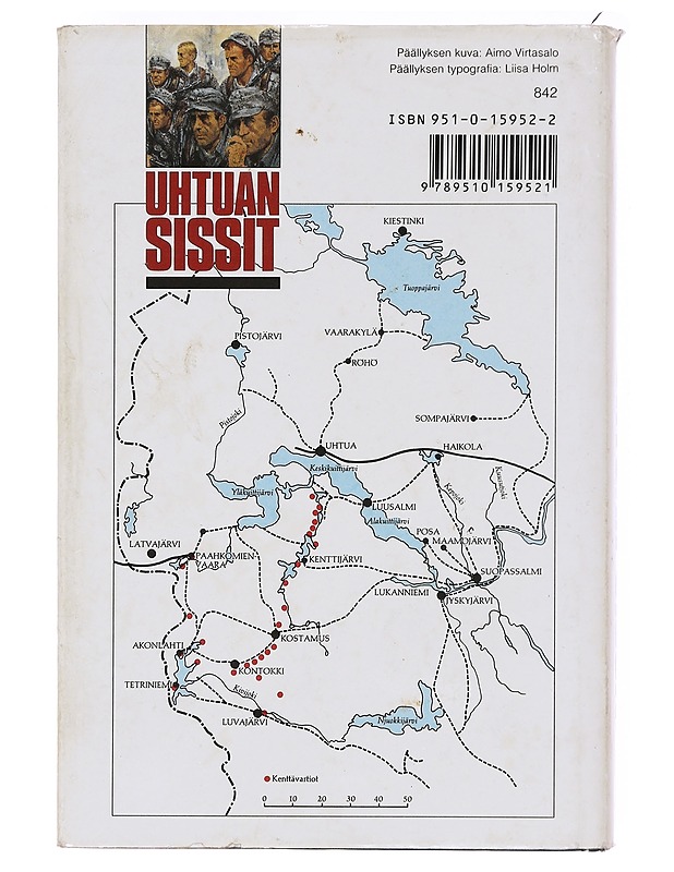 Uhtuan sissit : romaani - Reino Lehväslaiho - Romaanit ja novellit - 10105620742 - 1