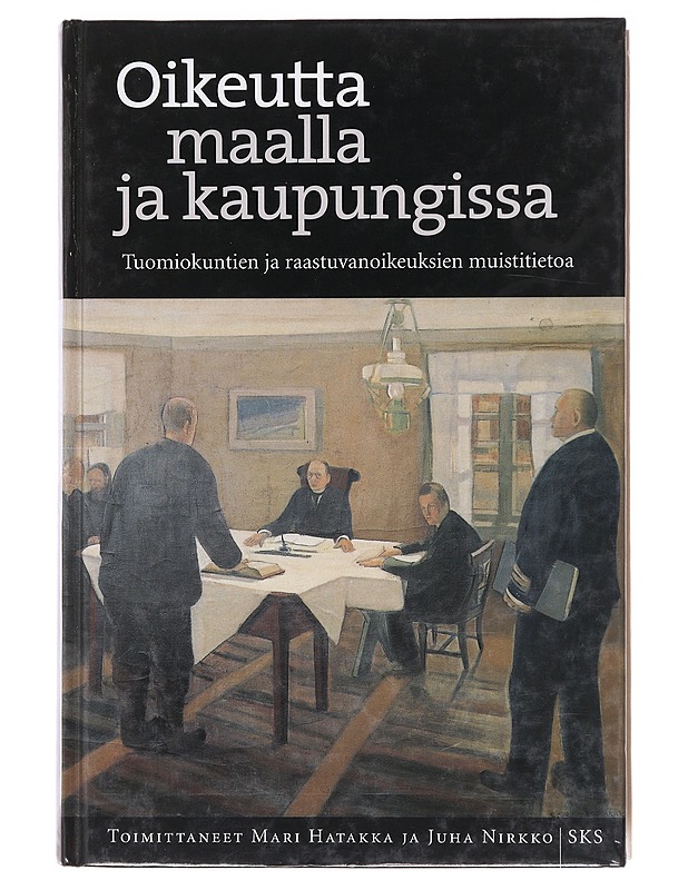 Oikeutta maalla ja kaupungissa - Mari Hatakka - Tietokirjat ja oppaat - 10105620746 - 0