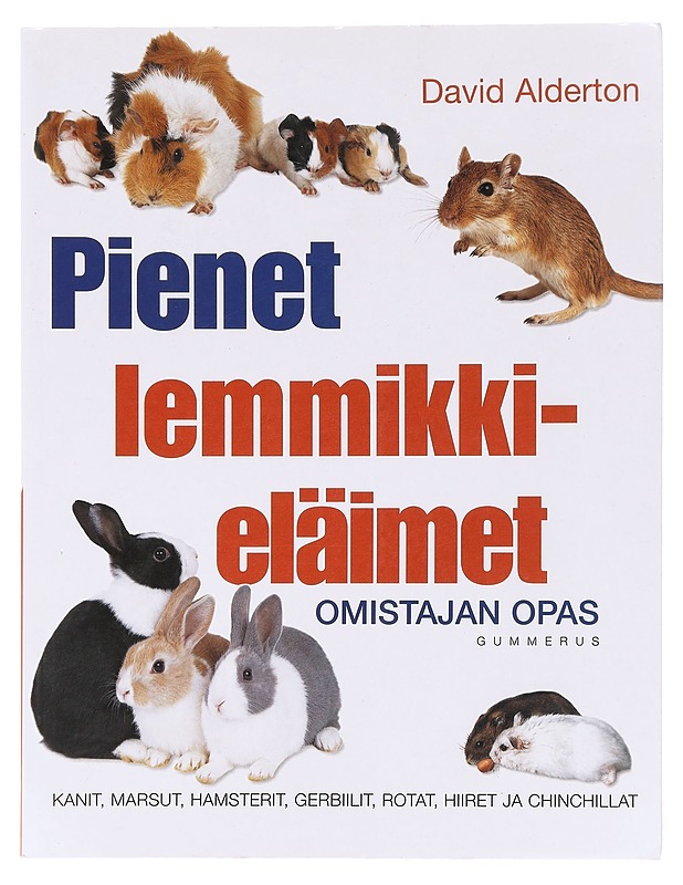 Pienet lemmikkieläimet - Alderton, David - Lemmikki- ja luontokirjat - 10105620768 - 0