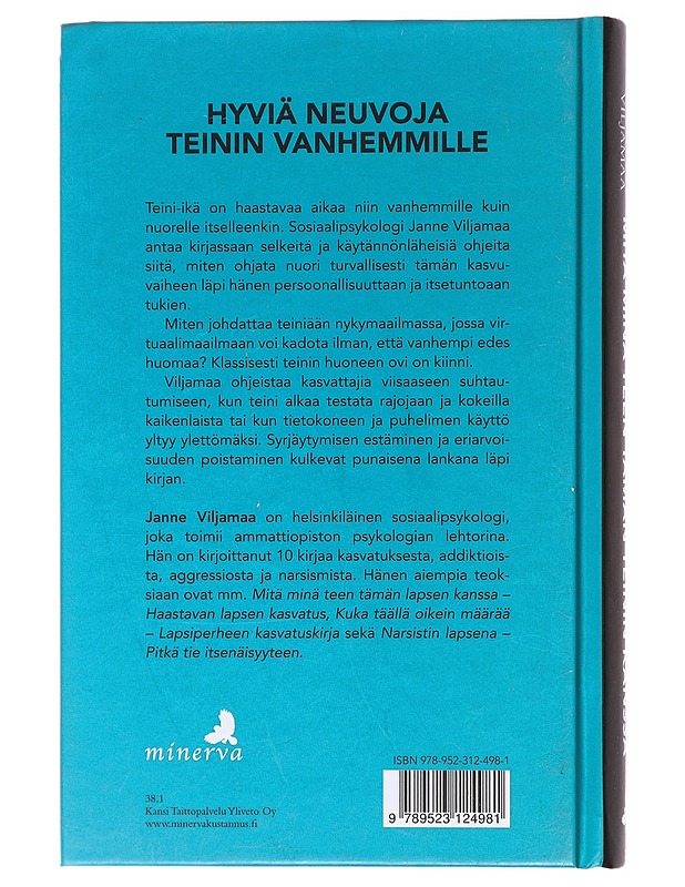 Mitä minä teen tämän teinin kanssa - Viljamaa Janne - Tietokirjat ja oppaat - 10105620829 - 1