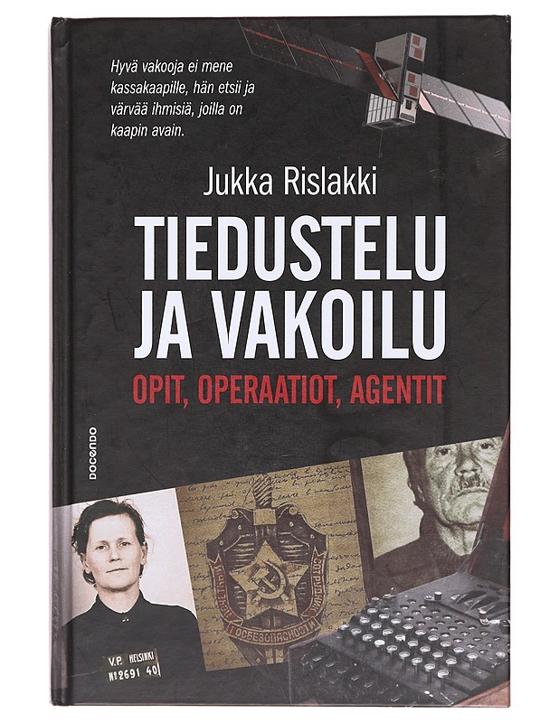 Tiedustelu ja vakoilu : opit, operaatiot, agentit - Rislakki, Jukka - Tietokirjat - 10105620957 - 0