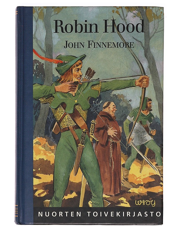 Robin Hood ja hänen iloiset toverinsa - John Finnemore - Nuorten kirjat - 10105620940 - 0