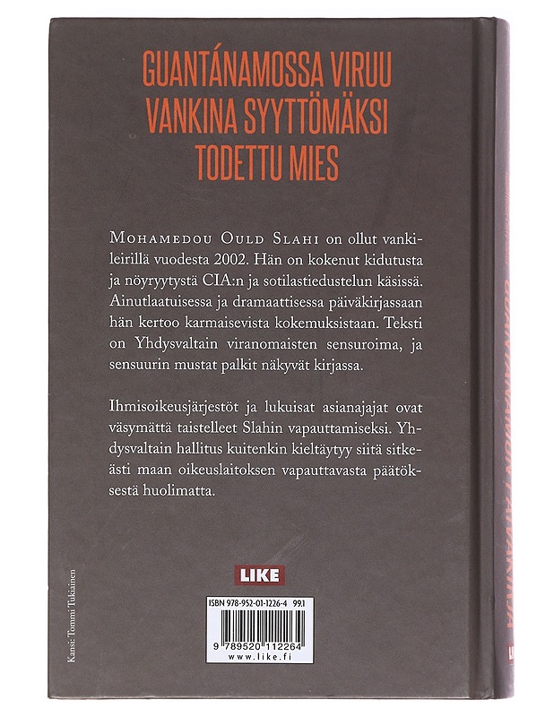 Guantánamon päiväkirja - Slahi, Mohamedou Ould - Elämäkerrat ja muistelmat - 10105620944 - 1
