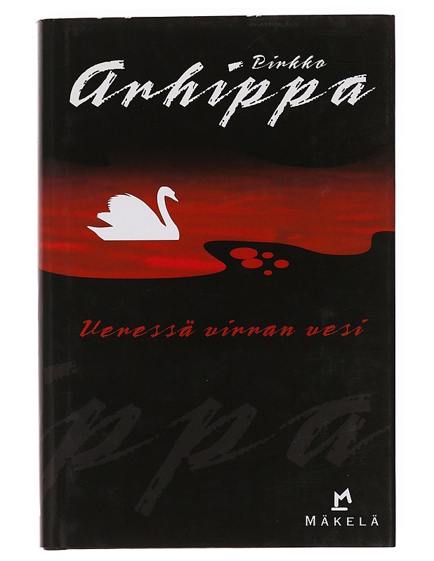 Veressä virran vesi / jännitysromaani - Pirkko Arhippa - Romaanit ja novellit - 10105620947 - 0