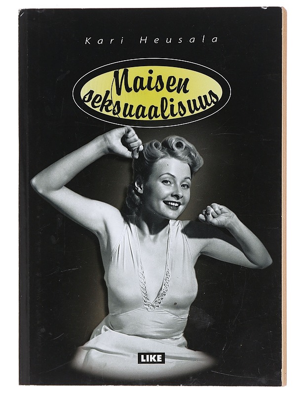 Naisen seksuaalisuus - Kari Heusala - Tietokirjat ja oppaat - 10105620948 - 0
