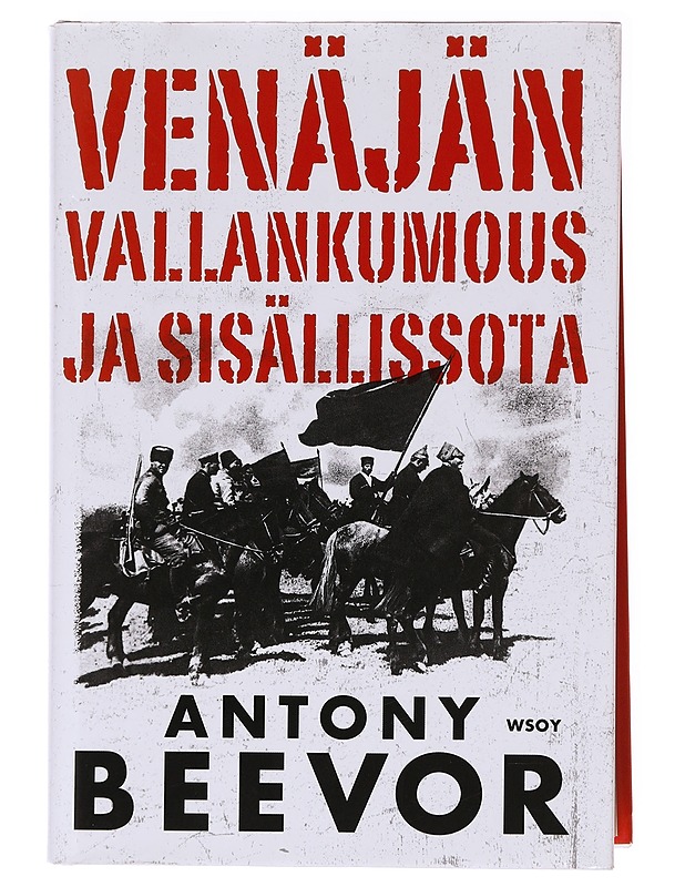 Venäjän vallankumous ja sisällissota - Antony Beevor - Historiakirjat - 10105620958 - 0