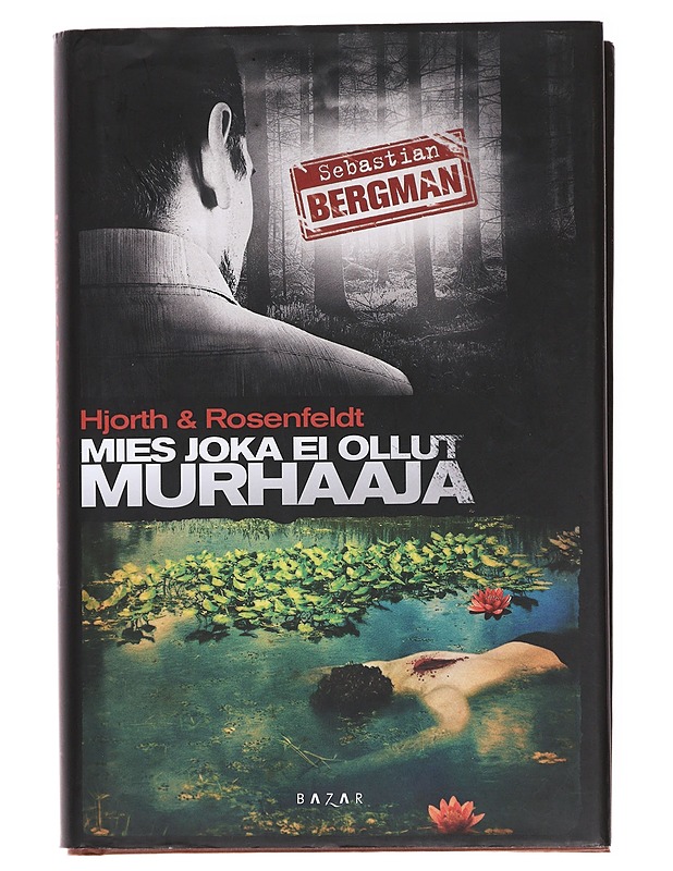 Mies joka ei ollut murhaaja - Hjorth, Michael - Romaanit ja novellit - 10105620979 - 0