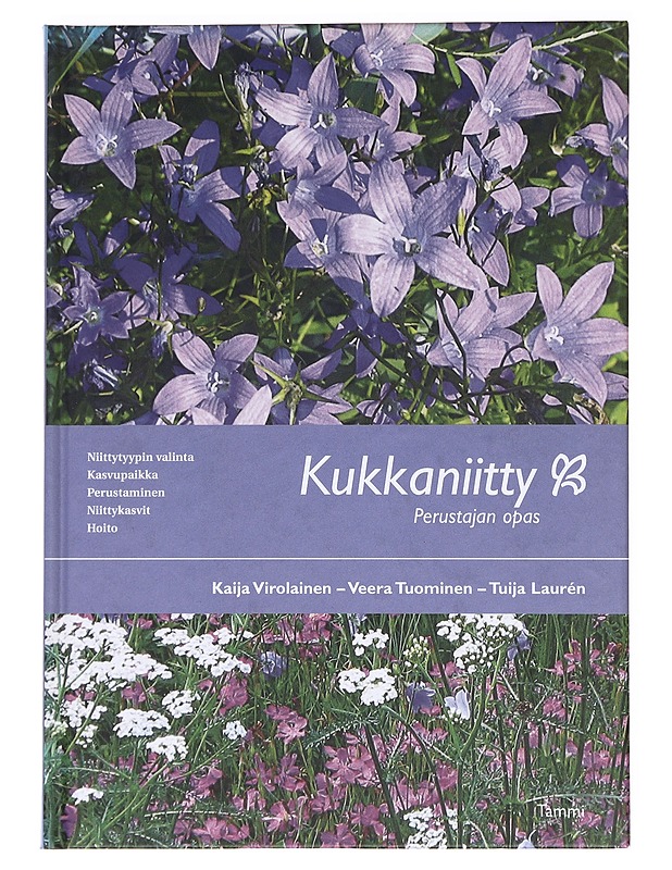 Kukkaniitty : perustajan opas - Virolainen, Kaija - Tietokirjat ja oppaat - 10105620987 - 0
