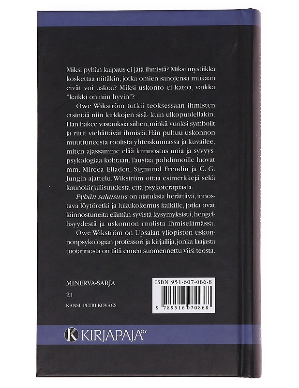 Pyhän salaisuus / kätketty todellisuus ja nykyaika - Wikström, Owe - Tietokirjat ja oppaat - 10105621011 - 1