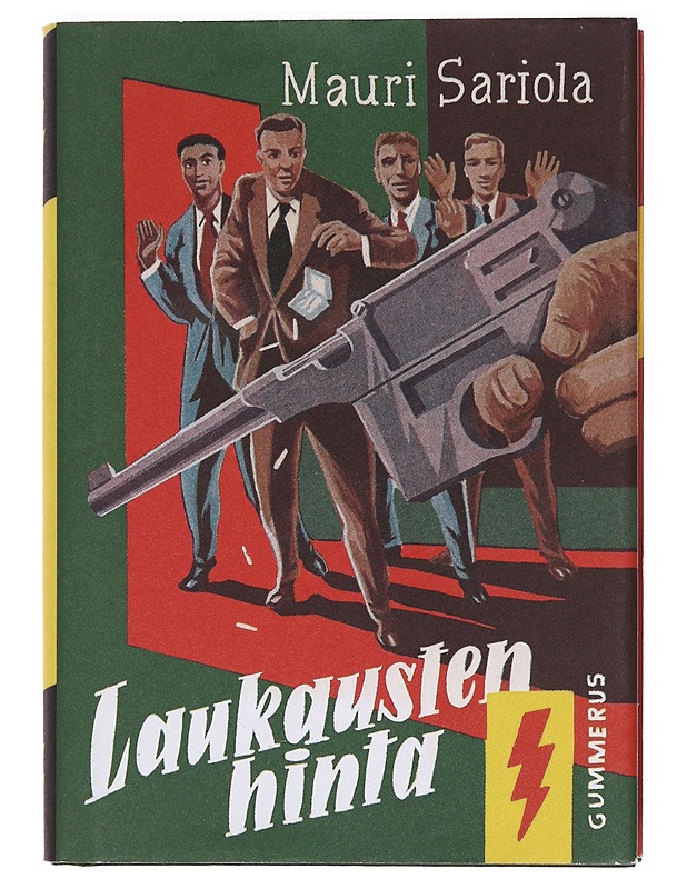 Laukausten hinta / salapoliisiromaani - Mauri Sariola - Romaanit ja novellit - 10105621021 - 0