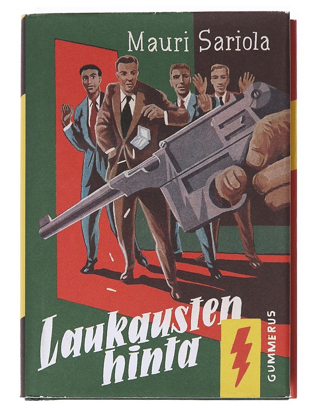Laukausten hinta / salapoliisiromaani - Mauri Sariola - Romaanit ja novellit - 10105621032 - 0