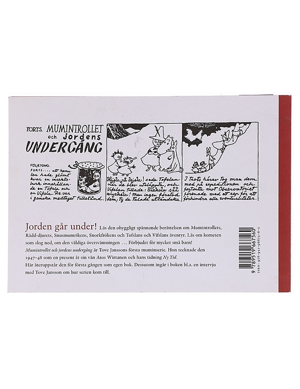 Jorden går under! / Tove Janssons första muminserie i Ny Tid 1947-1948 - Tove Jansson - Lastenkirjat - 10105621045 - 1