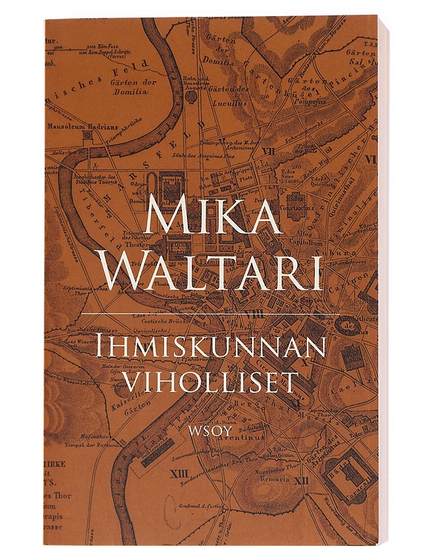 Ihmiskunnan viholliset - Mika Waltari - Romaanit ja novellit - 10105621057 - 0