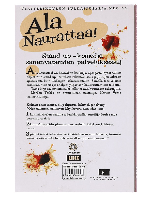 Ala naurattaa: Stand Up-komedian käsikirja - Markku Toikka&Maritta Vento - Tietokirjat ja oppaat - 10105621079 - 1