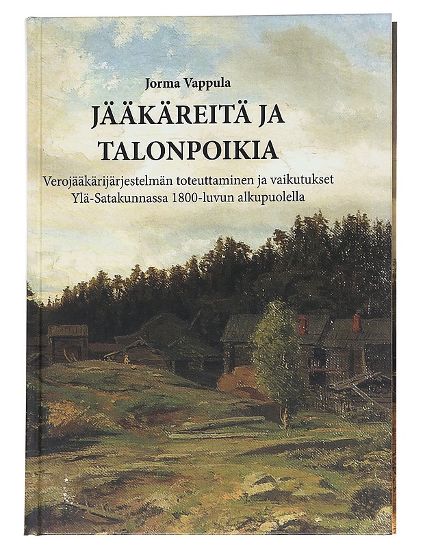 Jääkäreitä ja talonpoikia - Jorma Vappula - Tietokirjat ja oppaat - 10105621072 - 0