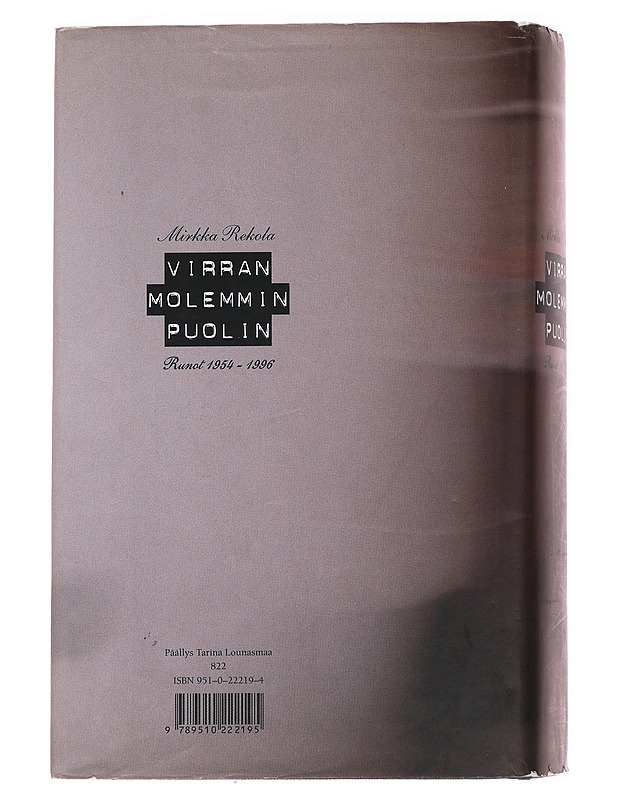 Virran molemmin puolin / runot 1954-1996 - Rekola, Mirkka - Runot ja näytelmät - 10105621088 - 1