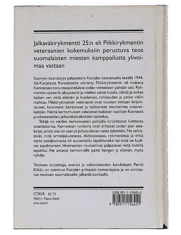 'Muistakaa, heille kallis on maa...' / Piikkirykmentti Kannaksella 1944 - Pertti Kilkki - Tietokirjat ja oppaat - 10105621090 - 1
